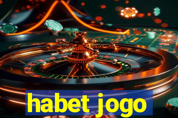 habet jogo